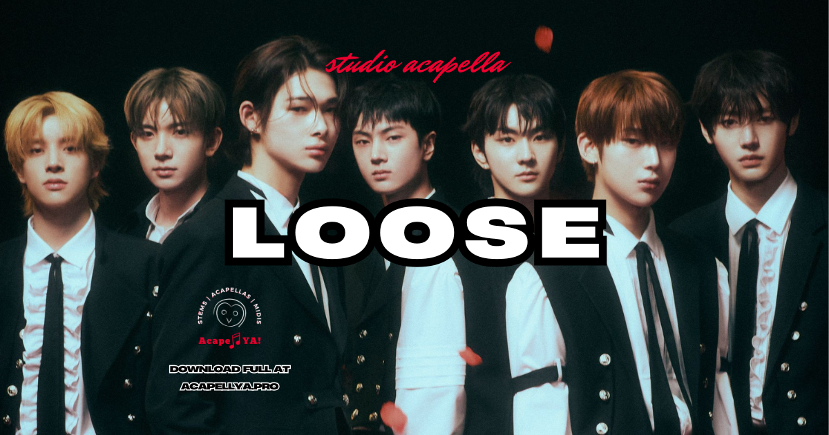 ENHYPEN - Loose (Studio Acapella)