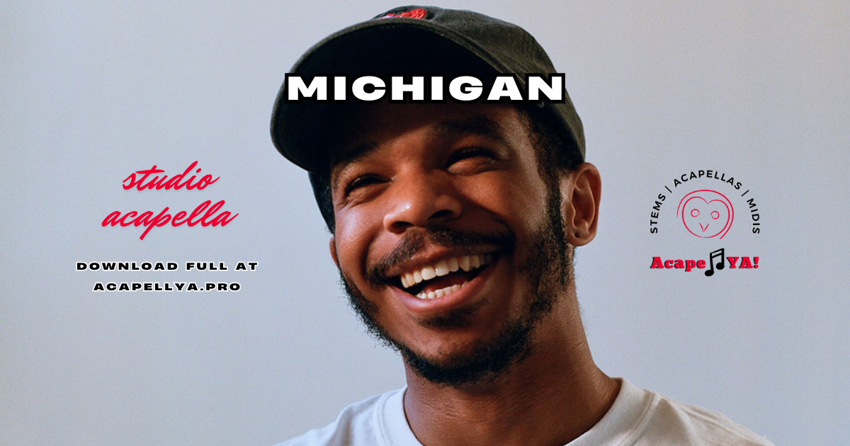 KOTA the Friend & Big Sean - MICHIGAN (Studio Acapella)