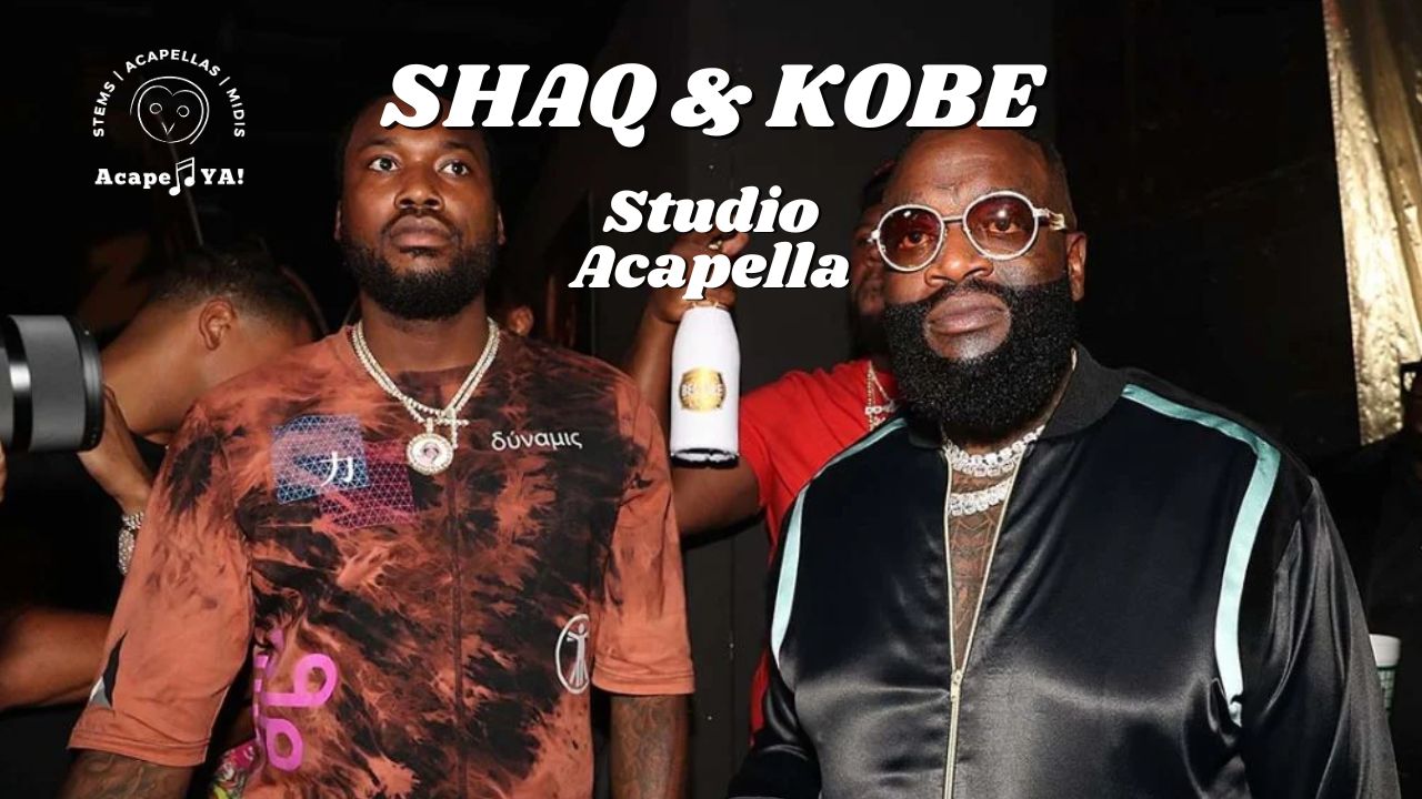 Rick Ross ft. Meek Mill - SHAQ & KOBE (Studio Acapella)