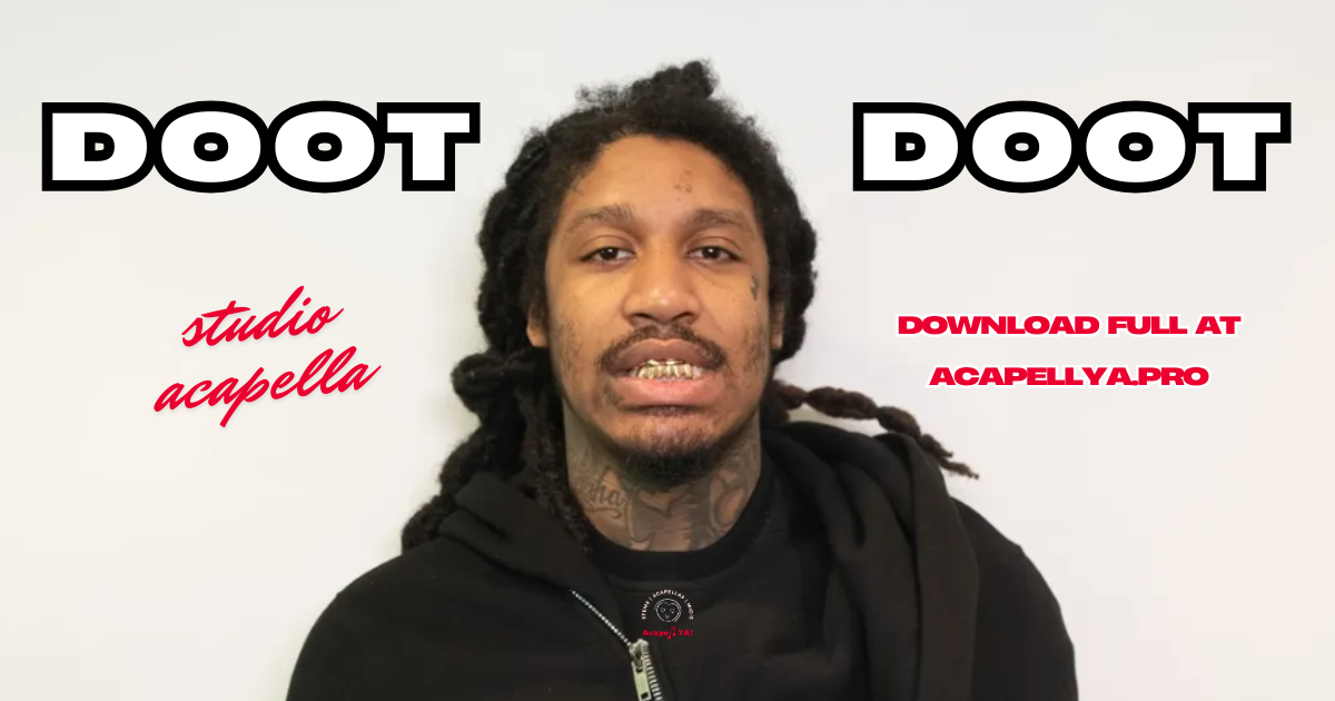 Skrilla - Doot Doot 6 7 (Acapella)