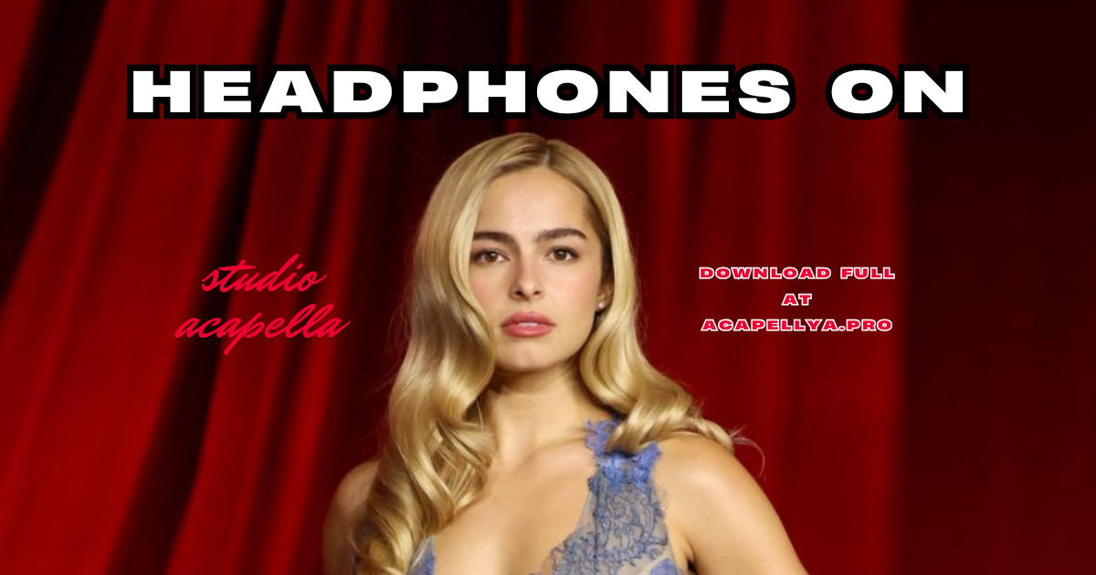 Addison Rae - Headphones On (Studio Acapella)
