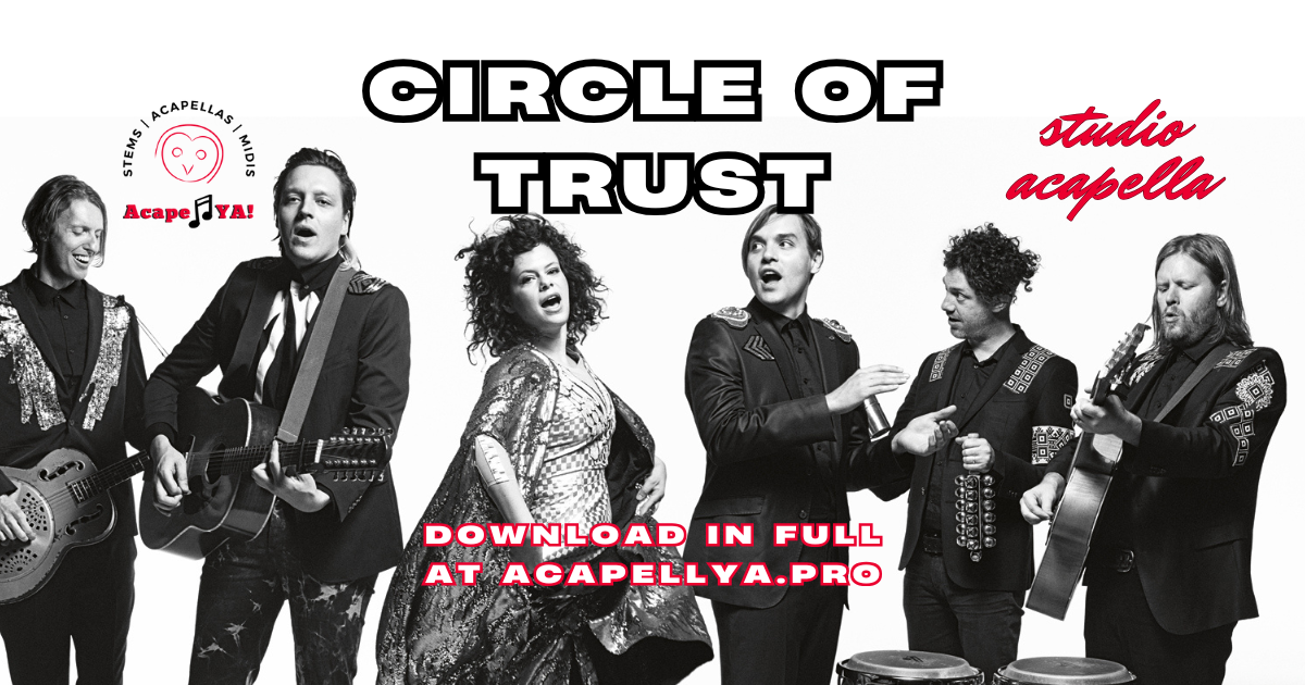 Arcade Fire - Circle of Trust