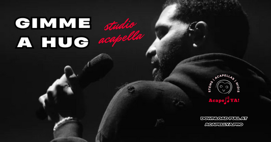 Drake - GIMME A HUG (Studio Acapella)