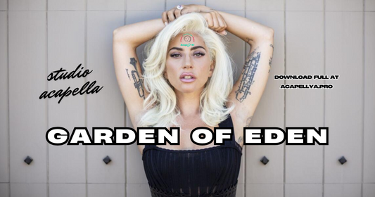 Lady Gaga - Garden Of Eden