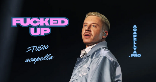 Macklemore - fucked up (Studio Acapella)